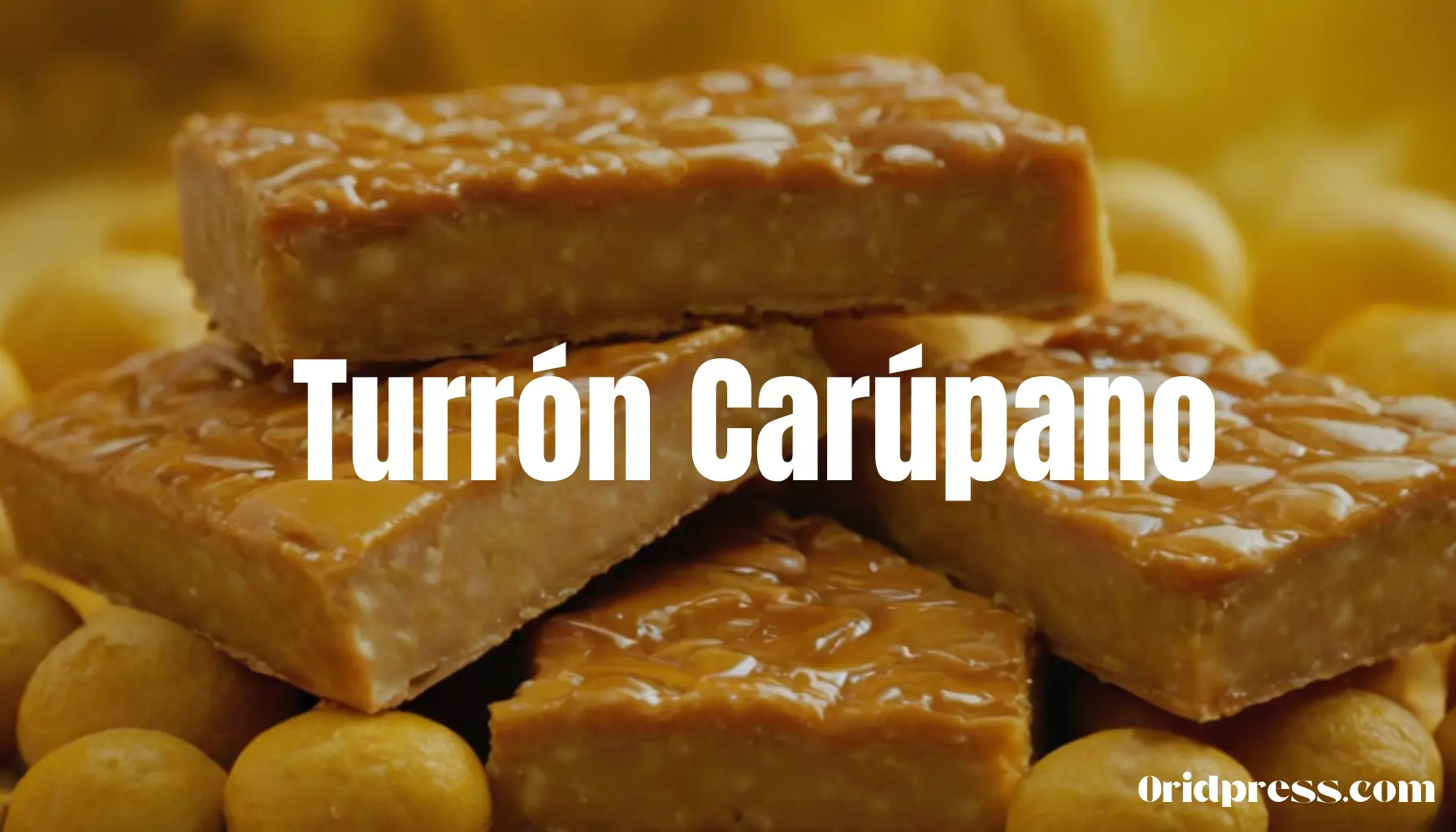 turrón carúpano